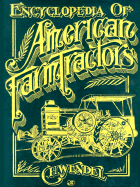 Encyclopedia of American Farm Tractors