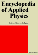 Encyclopedia of Applied Physics, Encyclopedia of Applied Physics Volume 2: Artificial Intelligence to Bus Systems and Computer Interfacing - Trigg, George L (Editor), and Immergut, E H (Editor)