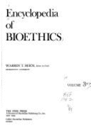 Encyclopedia of Bioethics