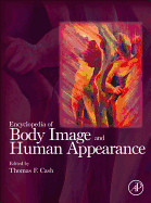 Encyclopedia of Body Image and Human Appearance