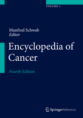 Encyclopedia of Cancer - Schwab, Manfred (Editor)