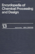 Encyclopedia of Chemical Processing and Design: Volume 13 - Cracking: Catalytic to Crystallization - McKetta Jr, John J