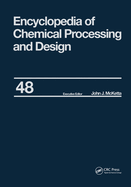 Encyclopedia of Chemical Processing and Design: Volume 48 - Residual Refining and Processing to Safety: Operating Discipline