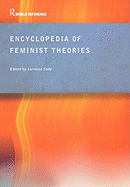 Encyclopedia of Feminist Theories