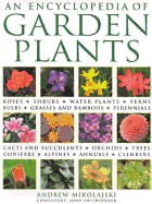 Encyclopedia of Garden Plants - Mikolajski, Andrew