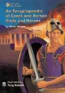 Encyclopedia of Greek and Roman Gods and Heroes An Key Stage 2 - Moses, Brian, and Body, Wendy