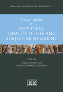 Encyclopedia of Happiness, Quality of Life and Subjective Wellbeing