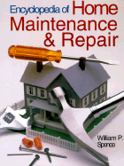 Encyclopedia of Home Maintenance & Repair - Spence, William Perkins