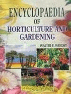 Encyclopedia of Horticulture and Gardening