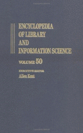 Encyclopedia of Library and Information Science: Volume 50 - Supplement 13: : Achieving Compatibility of Indexing Languages in Online Access Environment to Vietnam: Libraries and Information Services