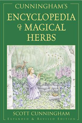 Encyclopedia of Magical Herbs - Cunningham, Scott