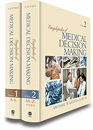 Encyclopedia of Medical Decision Making, 2-Volume Set