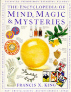 Encyclopedia Of Mind Magic Mysteries - King, Francis
