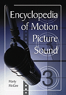 Encyclopedia of Motion Picture Sound