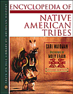 Encyclopedia of Native American Tribes: Revised Edition - Waldman, Carl