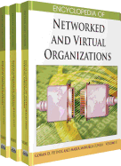 Encyclopedia of Networked and Virtual Organizations (3 Volume Set)