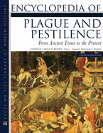 Encyclopedia of Plague and Pestilence, Fourth Edition: From Ancient Times to the Present