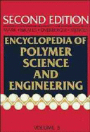Encyclopedia of Polymer Science and Engineering, Dielectric Heating to Embedding - Mark, Herman F, and Bikales, Norbert M, and Overberger, Charles G