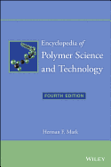 Encyclopedia of Polymer Science and Technology, 15 Volume Set