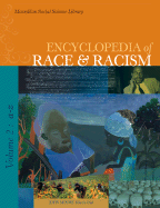 Encyclopedia of Race and Racism - MacMillan Reference (Creator)