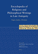 Encyclopedia of Religious and Philosophical Writings in Late Antiquity: Pagan, Judaic, Christian