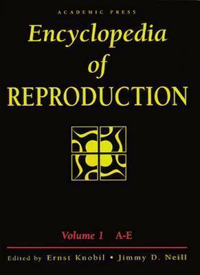 Encyclopedia of Reproduction - Skinner, Michael K. (Editor-in-chief)