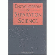 Encyclopedia of Separation Science