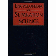 Encyclopedia of Separation Science - Wilson, Ian D