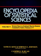 Encyclopedia of Statistical Sciences, Strata Chart to Zyskind-Martin Models Cumulative Index, Vols. 1-9