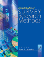 Encyclopedia of Survey Research Methods 2 Volume Set - Lavrakas, Paul J
