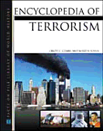 Encyclopedia of Terrorism - Combs, Cindy C, and Slann, Martin, and Combs, Cynthia