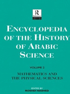 Encyclopedia of the History of Arabic Science: Volume 3 Technology, Alchemy and Life Sciences