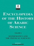 Encyclopedia of the History of Arabic Science: Volume 3 Technology, Alchemy and Life Sciences