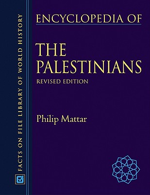 Encyclopedia of the Palestinians - Mattar, Philip