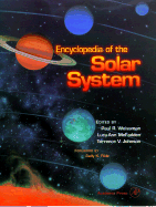 Encyclopedia of the Solar System - Johnson, Torrence V (Editor), and Weissman, Paul (Editor), and McFadden, Lucy-Ann (Editor)
