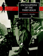 Encyclopedia of the Third Reich - Snyder, Louis L