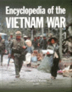 Encyclopedia of the Vietnam War, 1st Ed. (1 Vol.) - Kutler, Stanley I, Professor (Editor)