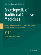 Encyclopedia of Traditional Chinese Medicines - Molecular Structures, Pharmacological Activities, Natural Sources and Applications: Vol. 2: Isolated Compounds D-G
