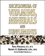 Encyclopedia of Vitamins, Minerals, and Supplements
