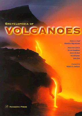 Encyclopedia of Volcanoes - McNutt, Steve, and Sigurdsson, Haraldur (Editor), and Rymer, Hazel (Editor)