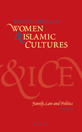 Encyclopedia of Women & Islamic Cultures, Volume 2: Family, Law and Politics