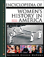 Encyclopedia of Women's History in America: Second Edition - Cullen-DuPont, Kathryn