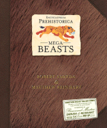 Encyclopedia Prehistorica Mega-Beasts Pop-Up - 