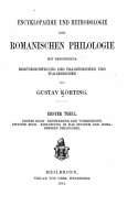 Encyklopaedie Und Methodologie Der Romanischen Philologie, Mit Besonderer Berucksichtigung Des Franzosischen Und Italienischen - Erster Theil