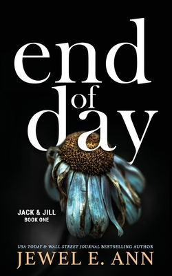 End of Day - Ann, Jewel E, and Dobson, Maxann (Editor)