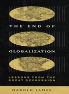 End of Globalization: Lessons from the Great Depression