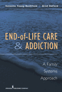 End-of-life care and addiction: a family systems approach