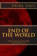 End of the World: The Revelation Prophecy