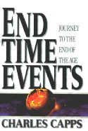 End Time Events - Hardback - Capps, Charles