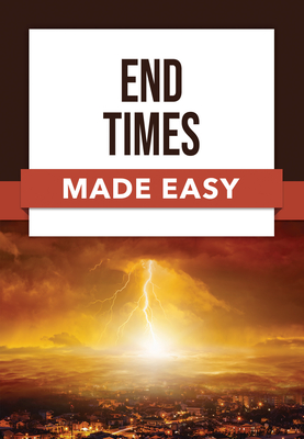 End Times Made Easy - Rose Publishing (Creator), and Jones, Timothy P (Contributions by)